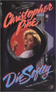 Books by Christopher Pike Die Softly