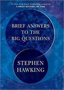 Stephen Hawking Brief Answers to the big questions