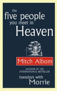 Mitch Albom The Five People You Meet in Heaven