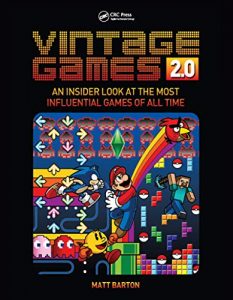 Vintage Games 2 An Insider Look at the Most Influential Games of All Time